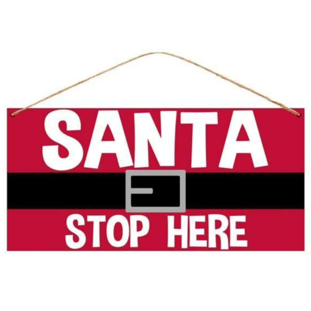 Craig Bachman Santa Stop Here Sign