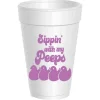 Sassy Cups Sippin with my Peeps Foam Cup Sleeve